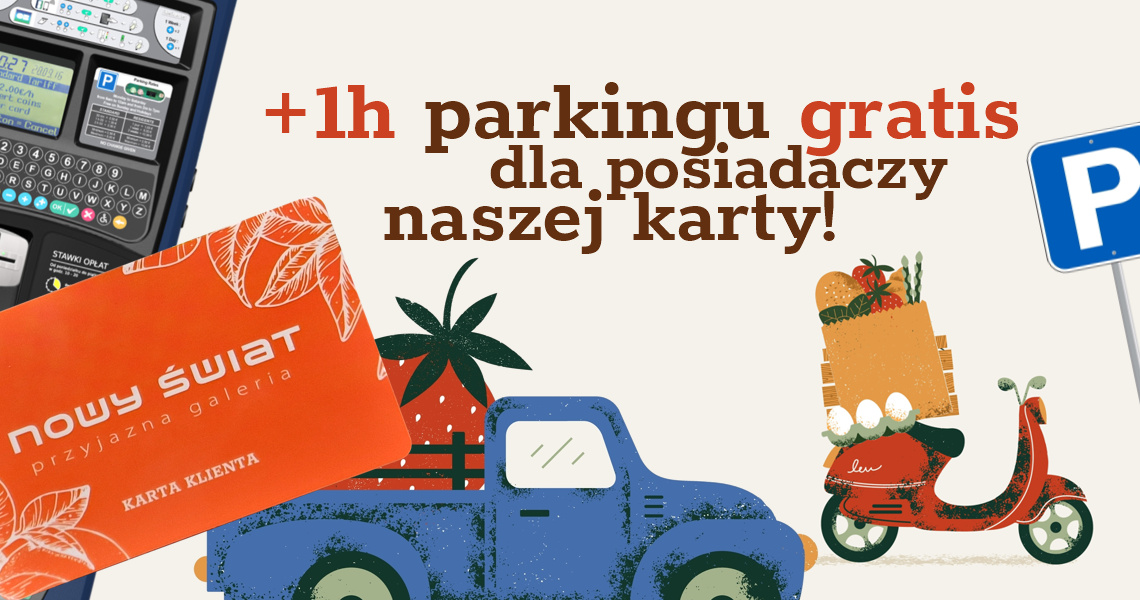 Dodatkowa godzina parkingu gratis!